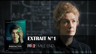 Radioactive - Extrait - MK2 Mile End