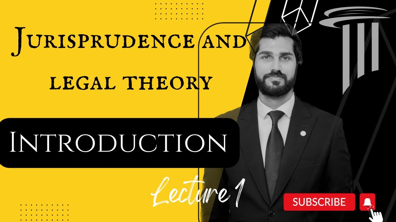 Introduction to Jurisprudence & Legal Theory | UOL