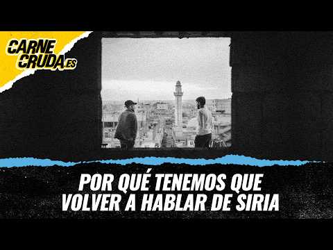 T13x10 - Why we need to talk about Syria again (CARNE CRUDA TOUR)