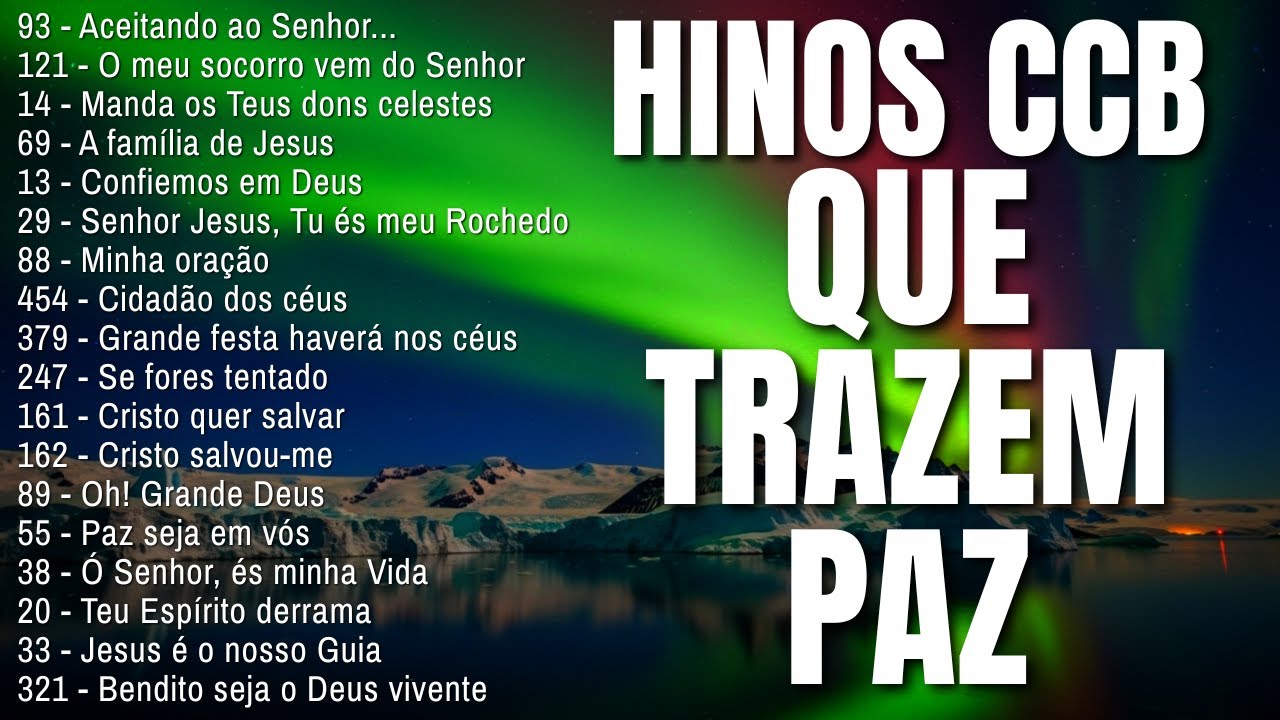 🙌 HINOS CCB QUE DESPERTAM A ESPERANÇA E RENOVAM A CONFIANÇA EM DEUS 💫 LOUVORES QUE ACALMAM A ALMA