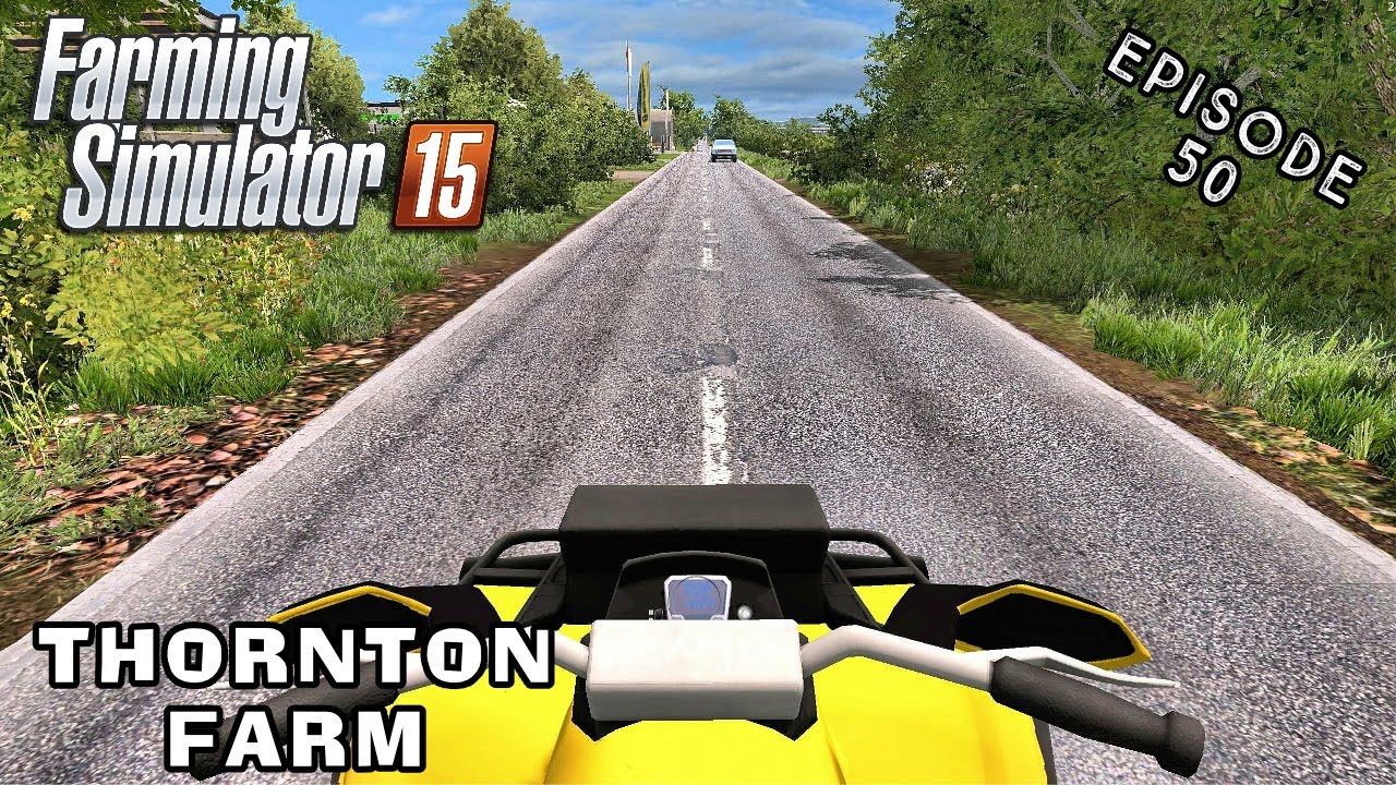 Let's Play Farming Simulator 2015 | Thornton Farm | Episode 50