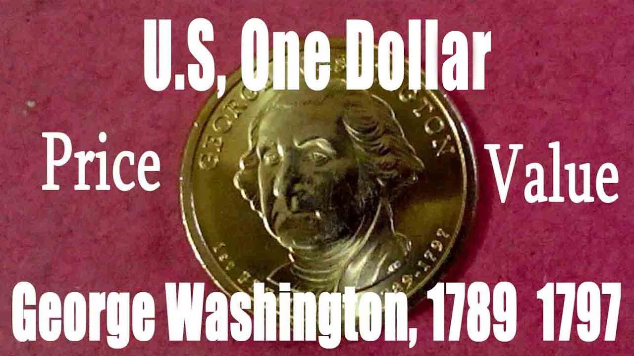 1789-1797 George Washington $1 Gold Dollar Coin Value