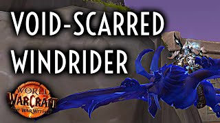 WoW Guide - Void-Scarred Windrider  - Horrific Visions Revisited