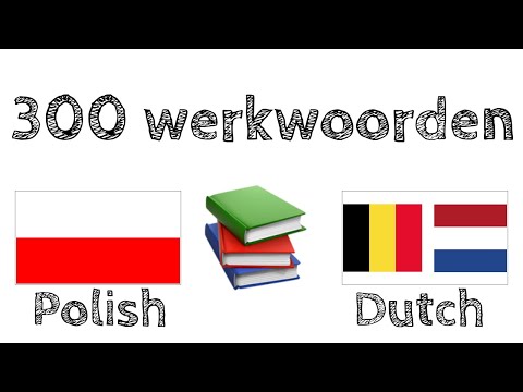 300 werkwoorden + Lezen en luisteren: - Pools + Nederlands - (Moedertaalspreker)