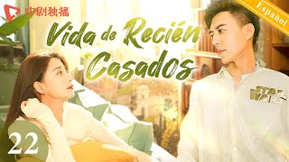 【Español Sub】Vida de Recién Casados 22｜doramas chinos｜Romance de Jin Dong fue expuesto