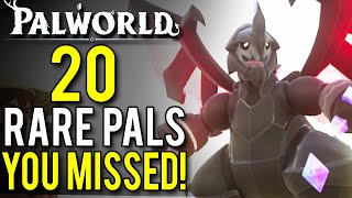 20 Overpowered Pals YOU MISSED In Palworld