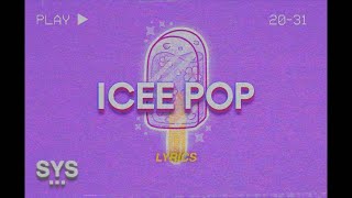 Nic D - Icee Pop (Lyrics)