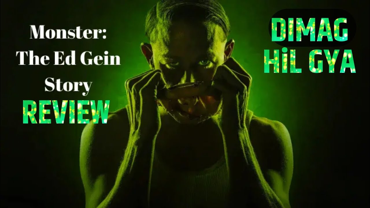 Monster The Ed Gein Story Review In Hindi