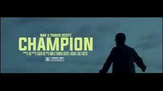 NAV - Champion ft. Travis Scott