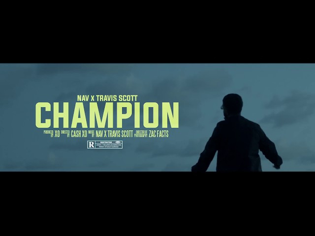 Champion ft. Travis Scott