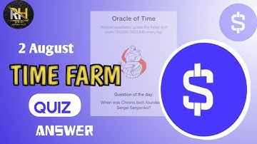 Time farm answer today I When did the SushiSwap DEX launch? 2 August Time farm quiz answer