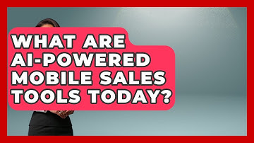 What Are AI-Powered Mobile Sales Tools Today? - Sales Saas Breakdown