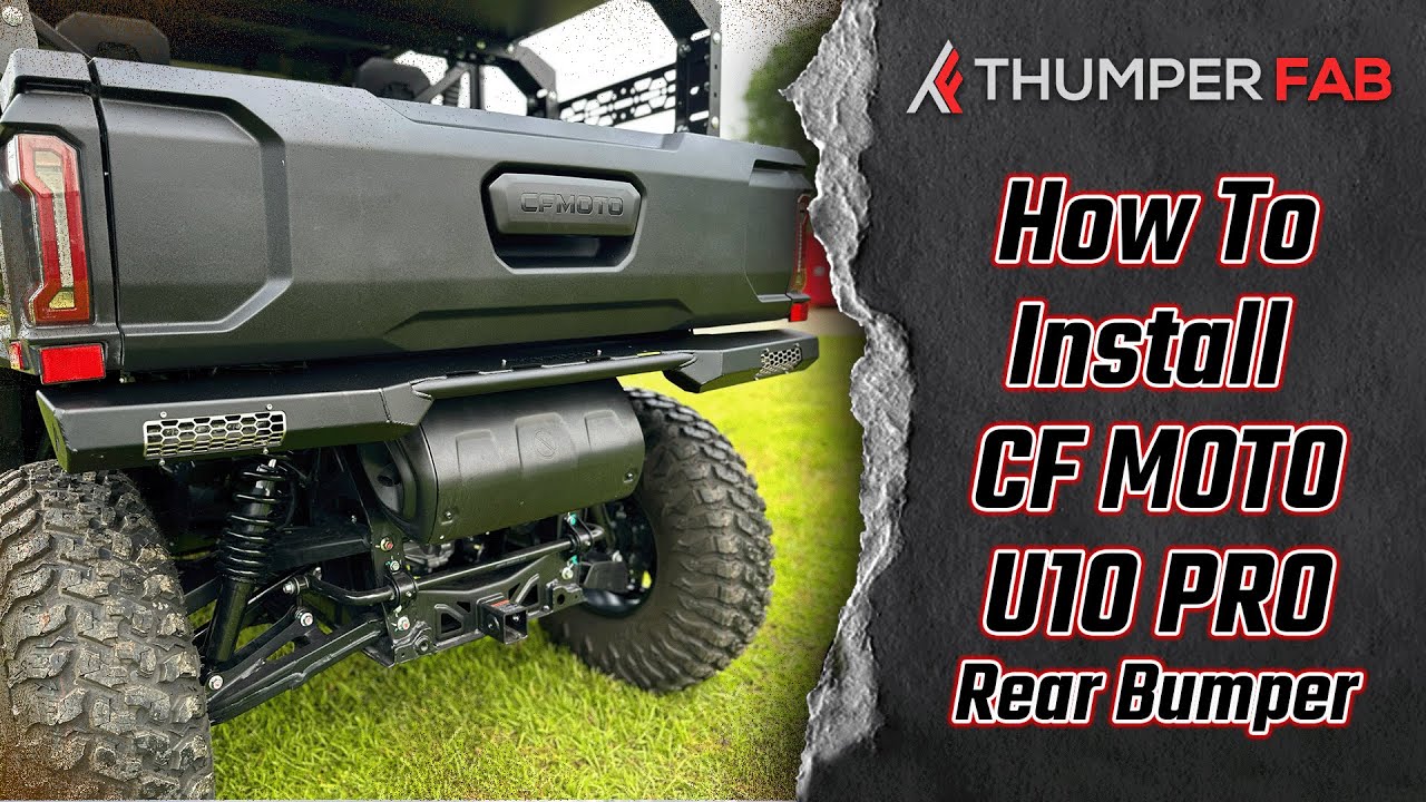 Pro Rear Bumper 🛠️ CFMOTO UForce U10 Pro Rear Bumper Install | Thumper Fab 🛠️ - YouTube