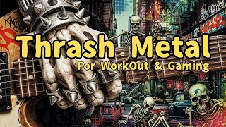 Thrash Metal Archive of Old School Beats Vol.2 / Instrumental For WorkOut & Gaming