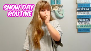 REAL SNOW DAY ROUTINE **SCHOOL CANCELED! **(Day Time Routine, Night Time School Routine)