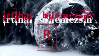 İrtihal-Bilemezsin (MB productions)
