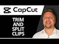 How to Trim and Split Clips in CapCut | CapCut Tutorial 2026