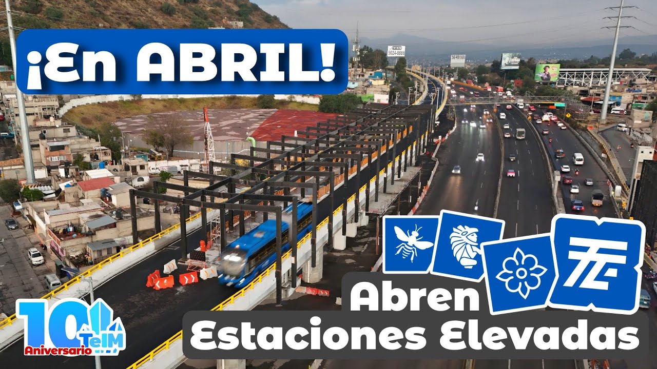 ¡Asi van las ESTACIONES ELEVADAS del TROLEBÚS CHALCO! (Enero 2026)