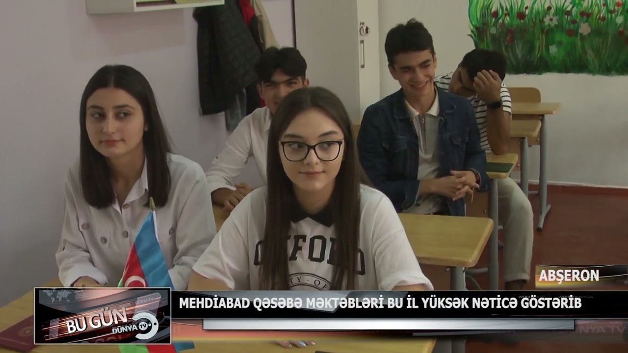07 09 2022 DTV Mehdiabad qəsəbə məktəbləri bu il yüksəkk nəticə göstərib