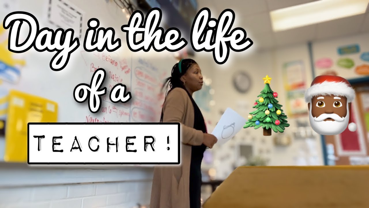 DAY IN THE LIFE OF A TEACHER ! WEEK BEFORE CHRISTMAS BREAK! - YouTube