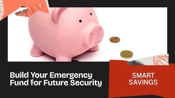 How to Build an Emergency Fund in 2025: Step-by-Step Guide