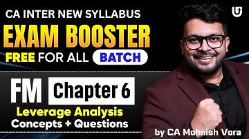 Leverage Analysis Revision | Concept + Questions | Exam Booster | CA Inter FM | CA Mohnish Vora