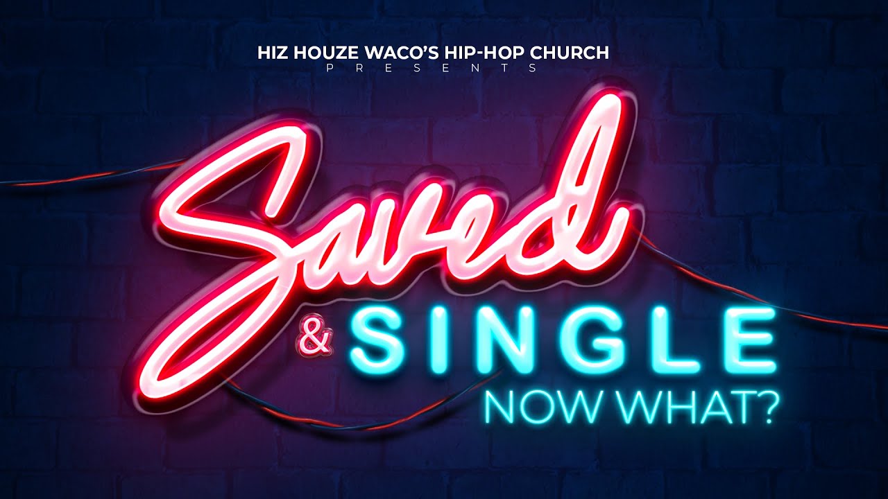 Saved & Single! Now What?! | Vol.4 | Pastor Juan Carreon