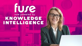 Fuse Now Powered By Knowledge Intelligence