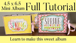 4.5 x 6.5 Mini Album Tutorial