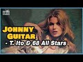 [쟈기] T. Ito &amp; 68 All Stars - Johnny Guitar 1970