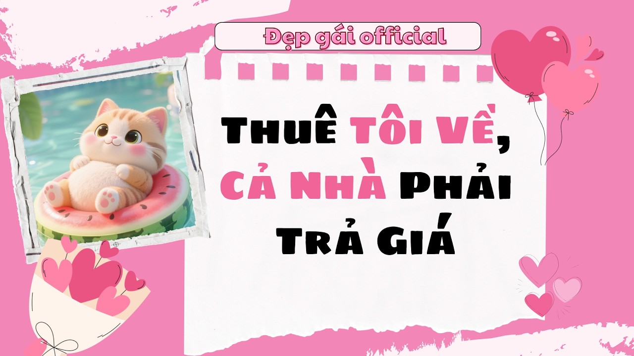 [ Full Audio ] | Đẹp Gái Official số 174 | Thuê Tôi Về, Cả Nhà Phải Trả Giá