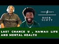 John Beam and Dior Scott talk mental health, Hawaii life and last chance U