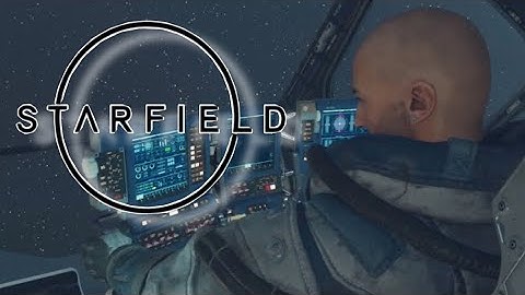 STARFIELD Gameplay Part 2 - One Small Step