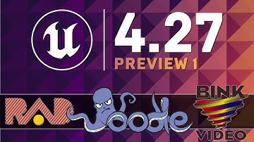 Unreal Engine 4.27 + Bink + Oodle + More UE4/5 News
