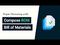 Single Compose Dependency for all your Versions - Compose BOM (Bill of Materials)