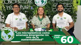 Studio Verde: En Vivo || Conversatorio #60 || Microplásticos una amenaza emergente