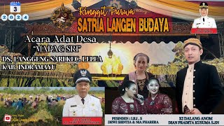 🔴[LIVE MALAM] SATRIA LANGEN BUDAYA || PESTA RAKYAT MAPAG SRI DS, LANGGENG SARI-  INDRAMAYU 2024