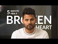 5 ways to heal a broken heart  by jay shetty