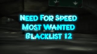 Need For Speed Most Wanted Blacklist 12 // NFSMW Gameplay #5