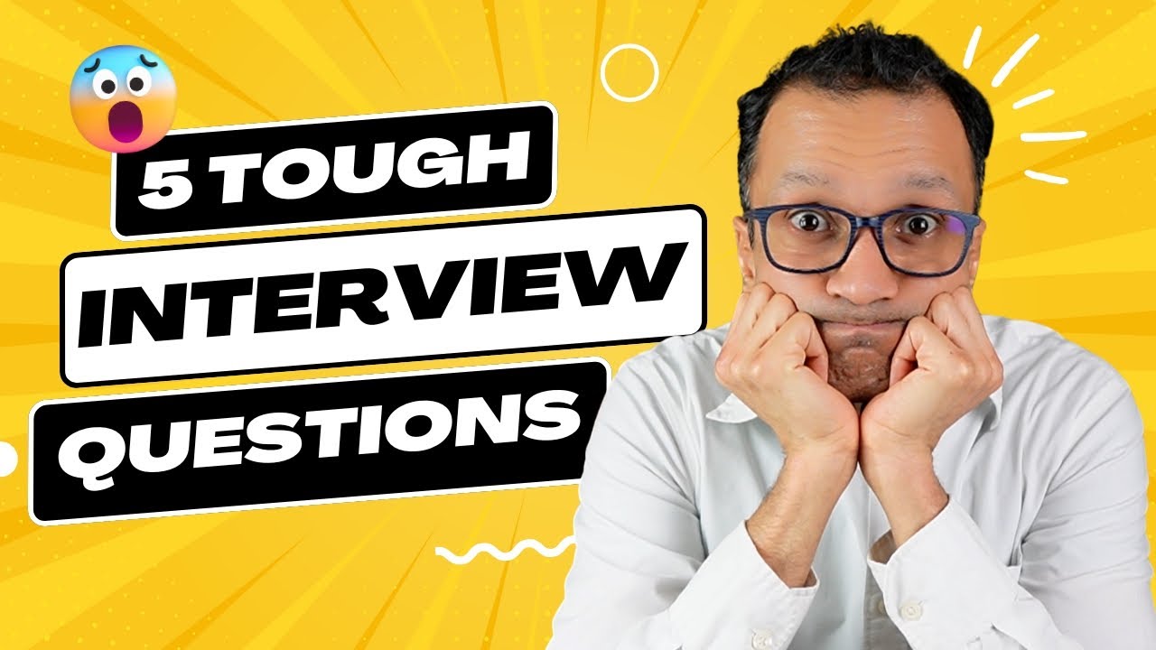 5 TOUGH INTERVIEW QUESTION & HOW TO ACE THEM! - YouTube