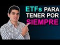 ETFs Que Puedes MANTENER PARA SIEMPRE (Y Personalmente Tengo)