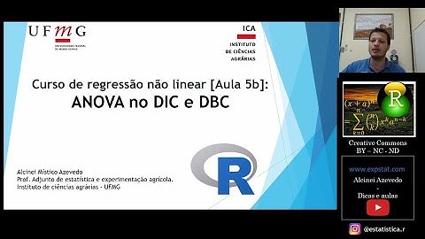 Curso de Regressão não linear [Aula 5b]: Análise de variância no DIC e DBC.