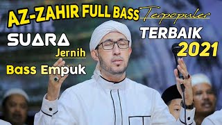 Az-zahir Full Bass Terbaik 2021 l cocok untuk cek sound system 🎧🤤