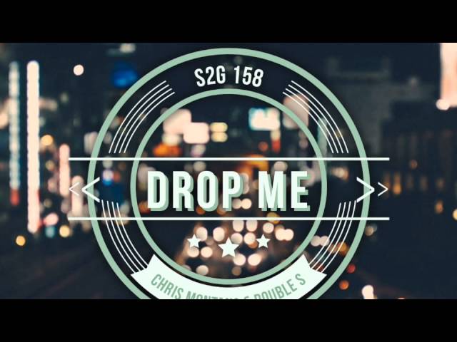 Watch Chris Montana & Double S Drop Me on YouTube Watch Chris Montana & Double S Drop Me on YouTube