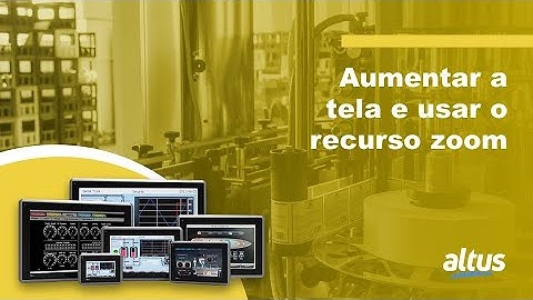IHM X2 #05 - Aumentar a tela e o recurso zoom