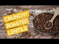 Crunchy Roasted Lentils Recipe