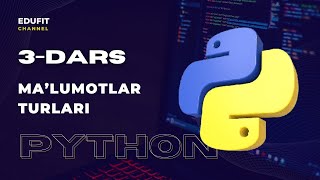 3.2-dars | Python | Ma'lumotlar turlari