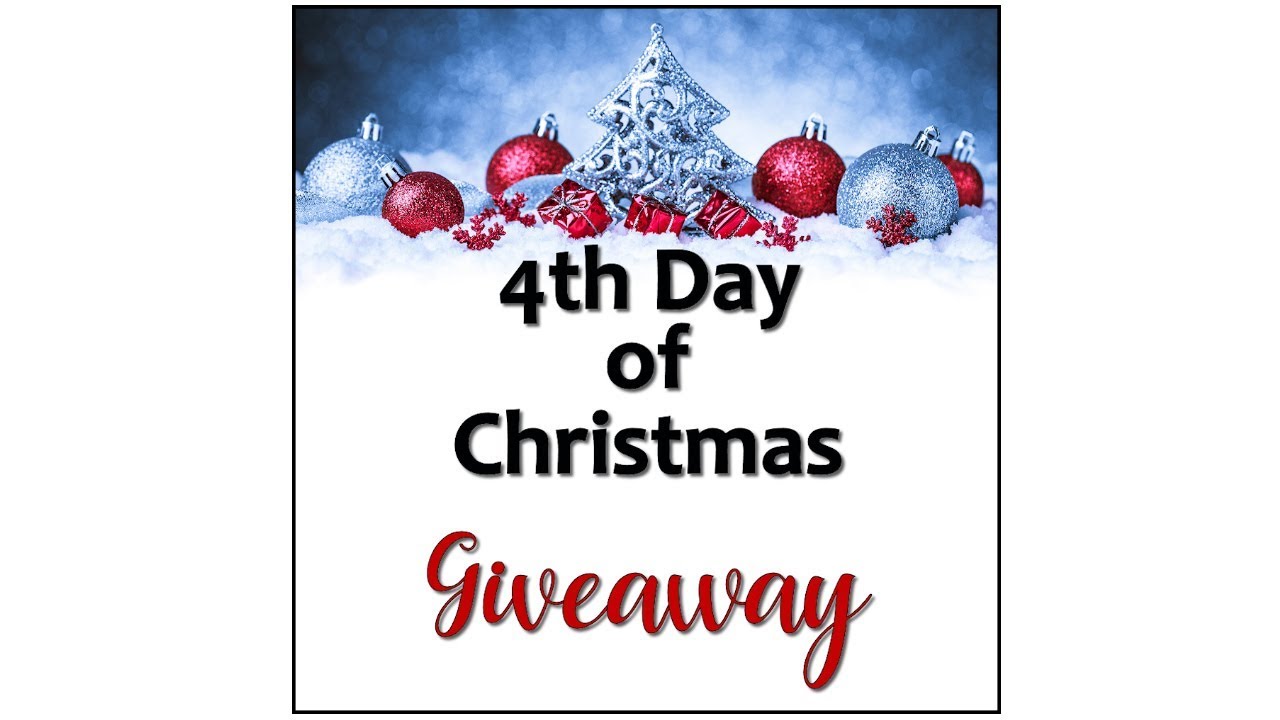 4Th Day Of Christmas Giveaway - Youtube