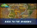 Back to the Shadows World Quest | Legion Remix