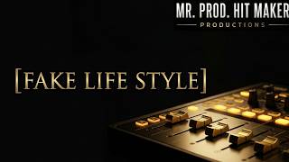 MR. PROD. HIT. MAKER - Fake Life Style (Summer Mix) | Official Audio